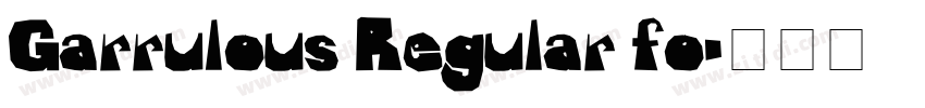 Garrulous Regular fo字体转换
